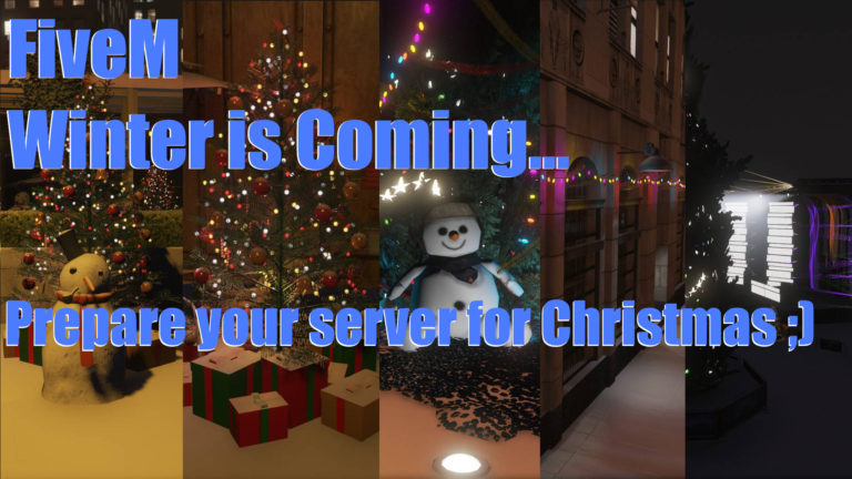 Read more about the article FiveM Winter is coming… Prepare Your Server for Christmas